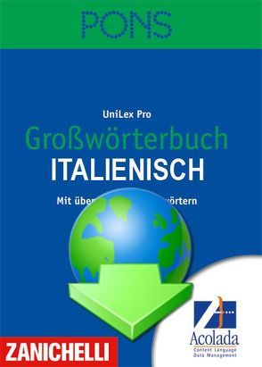 PONS Großwörterbuch Italienisch Deutsch-Italienisch / Italienisch-Deutsch von L. Giacoma / S. Kolb