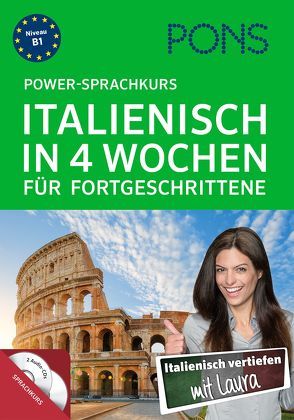 PONS Power-Sprachkurs Italienisch in 4 Wochen für Fortgeschrittene