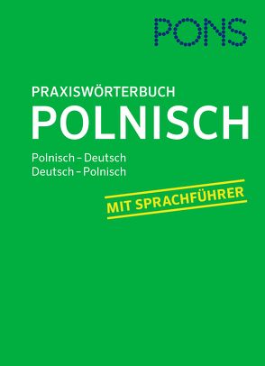 PONS Praxiswörterbuch Polnisch von PONS GmbH