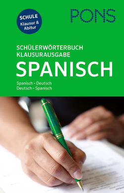 PONS Schülerwörterbuch Klausurausgabe Spanisch