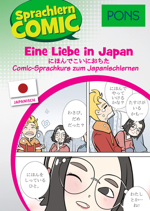 PONS Sprachlern-Comic Japanisch – Eine Liebe in Japan von Ebi,  Martina, Kato,  Yumiko, Steinmetz,  Inga