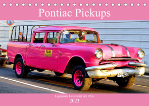Pontiac Pickups – Legendäre Lastenesel der USA (Tischkalender 2023 DIN A5 quer) von von Loewis of Menar,  Henning