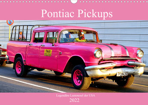 Pontiac Pickups – Legendäre Lastenesel der USA (Wandkalender 2022 DIN A3 quer) von von Loewis of Menar,  Henning