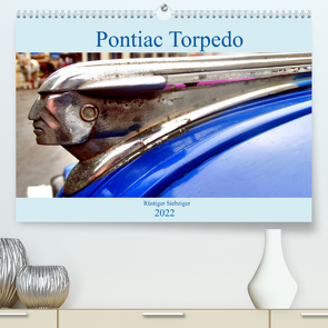 Pontiac Torpedo – Rüstiger Siebziger (Premium, hochwertiger DIN A2 Wandkalender 2022, Kunstdruck in Hochglanz) von von Loewis of Menar,  Henning