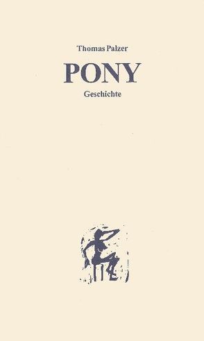 Pony von Palzer,  Thomas