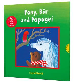 Pony, Bär und Papagei von Heuck,  Sigrid