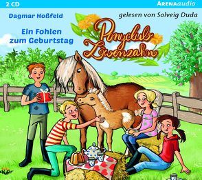 Ponyclub Löwenzahn (2). Ein Fohlen zum Geburtstag von Duda,  Solveig, Hoßfeld,  Dagmar