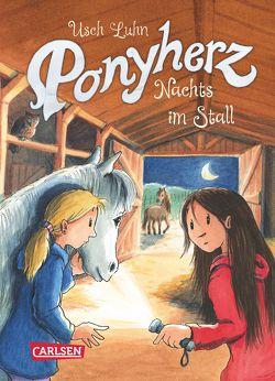 Ponyherz 6: Nachts im Stall von Harvey,  Franziska, Luhn,  Usch