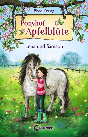 Ponyhof Apfelblüte 1 – Lena und Samson von Livanios,  Eleni, Margineanu,  Sandra, Young,  Pippa