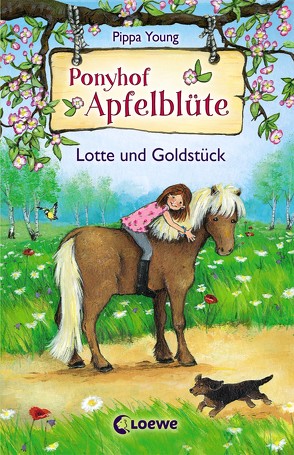 Ponyhof Apfelblüte 3 – Lotte und Goldstück von Kröll,  Tatjana, Young,  Pippa