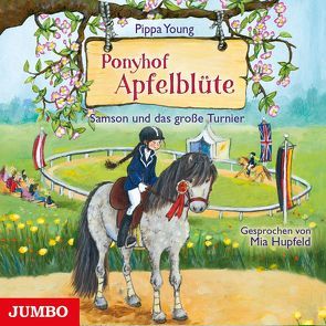 Ponyhof Apfelblüte. Samson und das große Turnier von Hupfeld,  Mia, Young,  Pippa