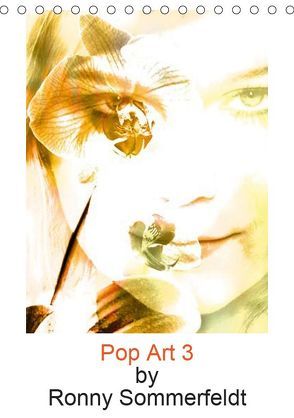 Pop Art 3 by Ronny Sommerfeldt (Tischkalender 2019 DIN A5 hoch) von Sommerfeldt,  Ronny