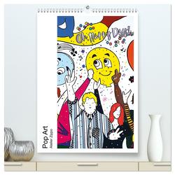 Pop Art – Atelier Zippo (hochwertiger Premium Wandkalender 2024 DIN A2 hoch), Kunstdruck in Hochglanz von M. Zippo,  Katja