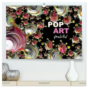 POP ART fraktal (hochwertiger Premium Wandkalender 2024 DIN A2 quer), Kunstdruck in Hochglanz von M. Burkhardt,  Shako