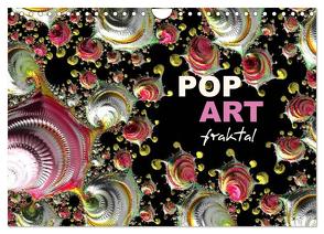 POP ART fraktal (Wandkalender 2024 DIN A4 quer), CALVENDO Monatskalender von M. Burkhardt,  Shako