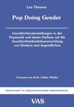 Pop Doing Gender von Theurer,  Lea