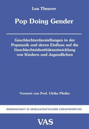 Pop Doing Gender von Theurer,  Lea