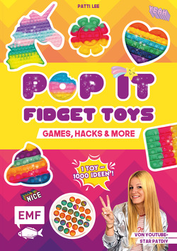 Pop it Fidget Toys – Games, Hacks & more vom YouTube-Kanal Hey PatDIY von Lee,  Patti