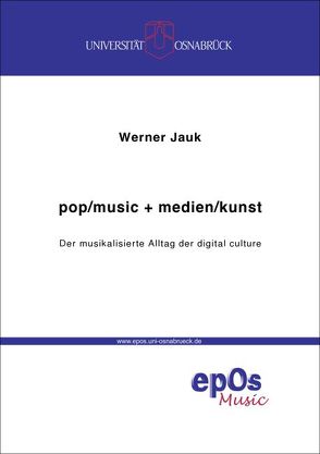 pop/music + medien/kunst von Jauk,  Werner