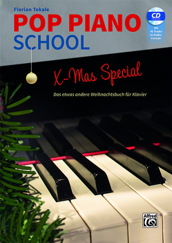 Pop Piano School – X-MAS SPECIAL von Tekale,  Florian