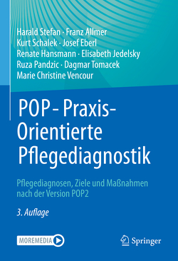 POP – PraxisOrientierte Pflegediagnostik von Allmer,  Franz, Eberl,  Josef, Hansmann,  Renate, Jedelsky,  Elisabeth, Pandzic,  Ruza, Schalek,  Kurt, Stefan,  Harald, Tomacek,  Dagmar, Vencour,  Marie Christine