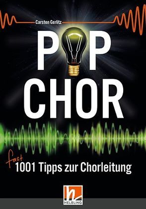 Popchor – fast 1001 Tipps zur Chorleitung – Buch von Gerlitz,  Carsten