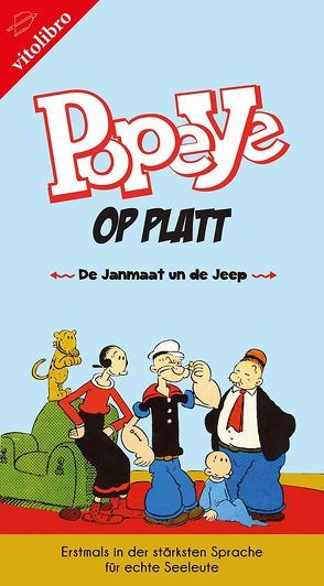 Popeye op Platt – De Janmaat un de Jeep von Cyriacks, Goltz, Nissen, Segar,  E. C.