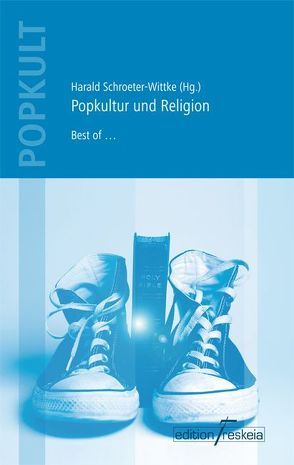 Popkultur und Religion von Schroeter-Wittke,  Harald