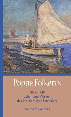 Poppe Folkerts von Welbers,  Karl
