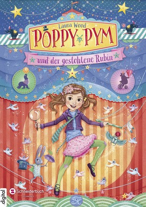 Poppy Pym und der gestohlene Rubin von Flegler,  Leena, Schoeffmann-Davidov,  Eva, Wood,  Laura