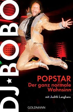 Popstar von DJ BoBo, Langhans,  Judith