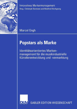 Popstars als Marke von Engh,  Marcel, Kirchgeorg,  Prof. Dr. Manfred