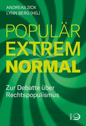 populär – extrem – normal von Berg,  Lynn, Zick,  Andreas