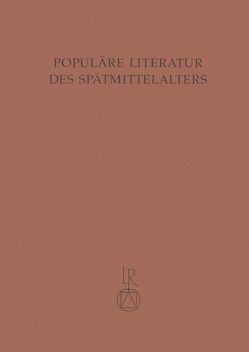 Populäre Literatur des Spätmittelalters von Obhof,  Ute, Schöndorf,  Johannes