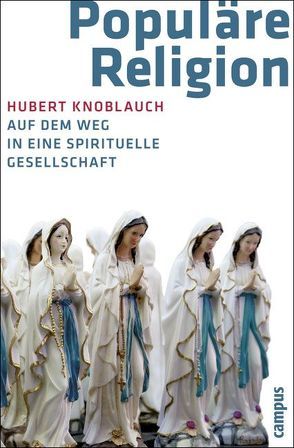 Populäre Religion von Knoblauch,  Hubert