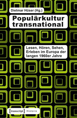 Populärkultur transnational von Hüser,  Dietmar