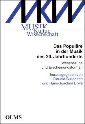 Populäre in der Musik des 20. Jahrhunderts, Das von Bullerjahn,  Claudia, Erwe,  Hans Joachim