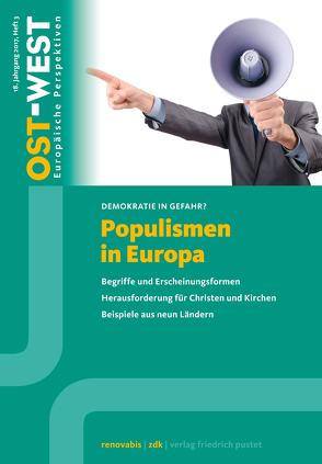 Populismen in Europa. Demokratie in Gefahr? von e.V.,  Renovabis, Katholiken,  Zentralkomitee der deutschen