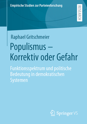 Populismus – Korrektiv oder Gefahr von Gritschmeier,  Raphael