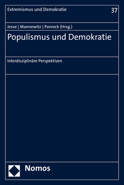 Populismus und Demokratie von Jesse,  Eckhard, Mannewitz,  Tom, Panreck,  Isabelle-Christine