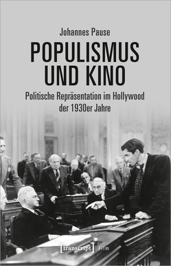Populismus und Kino von Pause,  Johannes