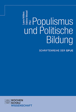 Populismus und Politische Bildung von Manzel,  Sabine, Möllers,  Laura