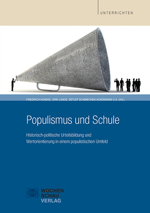 Populismus und Schule von Ehlers,  Axel, Huneke,  Friedrich, Wernstedt,  Rolf
