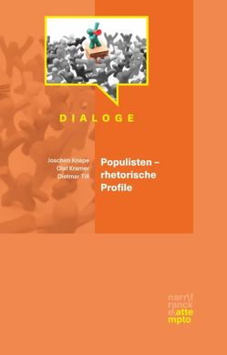 Populisten – rhetorische Profile von Knape,  Joachim, Kramer,  Olaf, Till,  Dietmar
