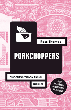 Porkchoppers von Thomas,  Ross