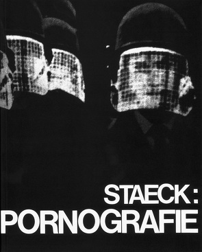 Pornografie von Schmolck,  H C, Staeck,  Klaus