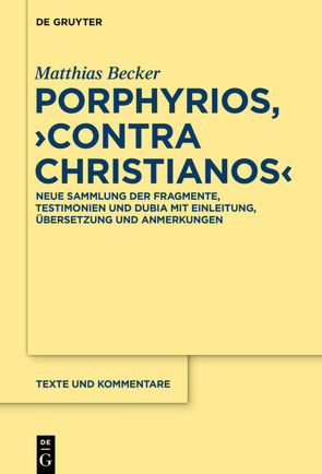Porphyrios, „Contra Christianos“ von Becker,  Matthias