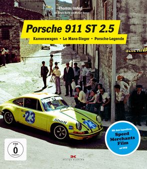 Porsche 911 ST 2.5 von Barth,  Jürgen, Imhof,  Thomas, Keyser,  Michael