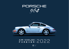 Porsche 964 Air-Cooled Forever 2022 von Gabriel,  Andreas