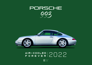 Porsche 993 Air-Cooled Forever 2022 von Gabriel,  Andreas